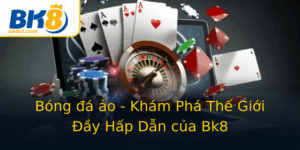 Bong A Ao Kham Pha The Gioi Ay Hap Dan Cua Bk8