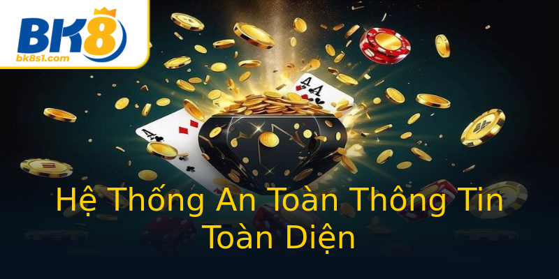 Hệ Thống An Toàn Thông Tin Toàn Diện Hệ Thống An Toàn Thông Tin Toàn Diện